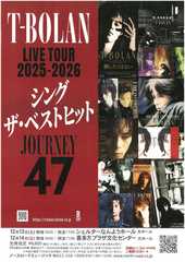 T-BOLAN LIVE TOUR 2025-2026 SING THE BEST HIT JOURNEY47 T-BOLAN LIVE TOUR 2025-2026 SING THE BEST HIT JOURNEY47